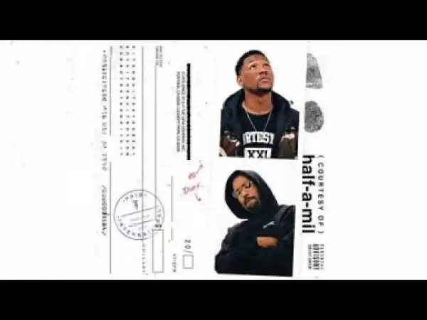 Courtesy of Half A Mil 2 BY Dom Kennedy